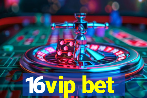 16vip bet